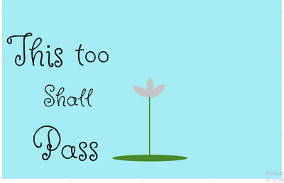 This too shall pass... design typography ui