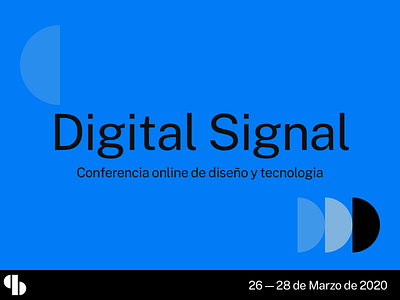 Digital Signal - Main Poster agency branding conference design logo online