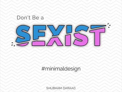 Don't be a Sexist! design illustration illustrator