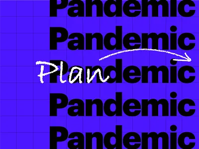 Plandemic - Turn Business Blues into Blueprints arrow article blue blueprint branding coronavirus covid19 graphik handwritten medium plan social media typography