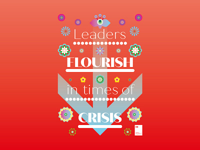 Leaders flourish in times of crisis art artwork dailyposter inspiration minimalism motivation motivationalquote mug notebook poster posteraday posterdesign print printdesign prints quote quoteoftheday totebag tshirt wallpaper