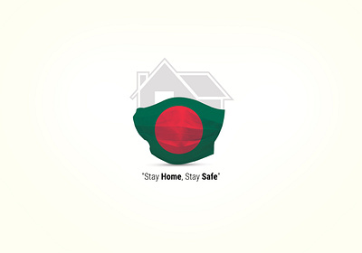 "Stay Home Stay Safe" creative design stay home stay safe