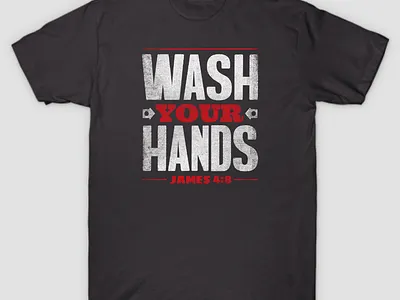 Wash Your Hands - James 4:8 apparel arrow buy coronavirus covid 19 covid19 humor red retro rough scripture scriptures shirt shirt design shirtdesign type typography vintage white worn