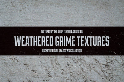 Weathered grime textures dirt dirty grime textures house teardown collection layer mask masking textures mud textures scum textures sludge textures texture pack the shop