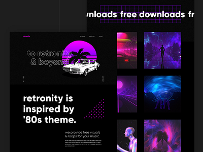 Retronity Webite 3d visuals 80s design free visuals gsap interactive design loops pixi reactjs retro ui uiux ux web design web development webgl website website design