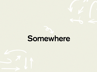 Somewhere | Brand arrow brand branding handdrawn icon identity logo marker notion typography