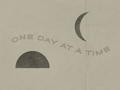 One Day at a Time design illustration phrase quote type typography