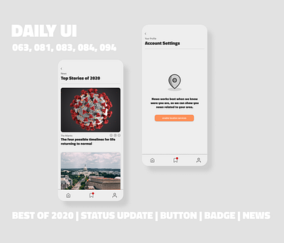 News App // Daily UI Challenges badgedesign best of 2020 button design daily100challenge dailyui dailyui 063 dailyui 081 dailyui 083 dailyui 084 dailyui 094 ios design mobile design news news app newsfeed status update top stories