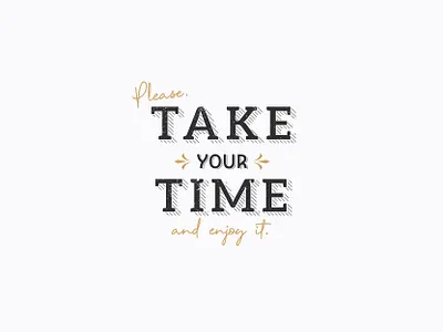 Take your time typo typography vintage
