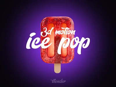 Motion 3d blender Ice pop 3 360 3d animation blender cream glass ice modeling motion graphics pop red violet