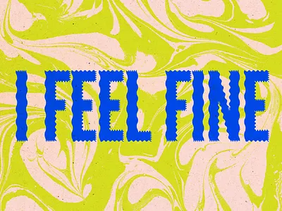 I Feel Fine / type study