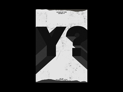 36 Days of Type / "Y" | day_088 36 days of type 36daysoftype artwork design graphic design photoshop poster poster a day poster art poster design typography