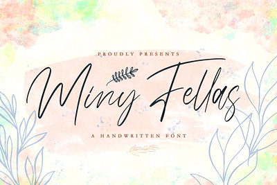 Miny Fellas - Handwritten Font calligraphy casual classy elegant feminime handdrawn handlettering handwritten ligature logotype luxury modern signature stylish whimsical