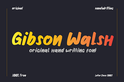 [100% FREE fONT] Gibson walsh hand writting font font font awesome font bundle font design fonts fonts collection free font hand writting font kids font lofo font playful font typeface typography