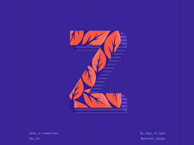 Day 26 / Letter Z 36dayoftype 36days 36daysoftype 36in36 blue dark design graphic graphicdesign green illustration letter z letterdesign logo orange