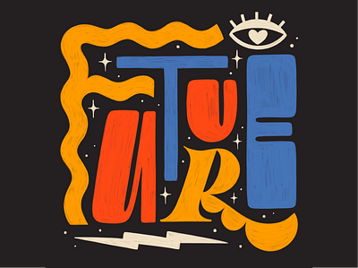 Future eyes future illustration lettering texture type typography