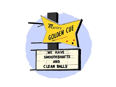 Marie's Golden Cue adobe fresco chicago clean balls illustration pool hall signage smooth shafts
