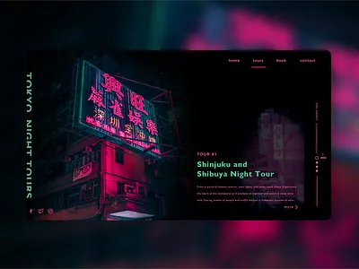 Website for Tokyo Night Tours black booking dailyui dark dark theme design japan neon night shibuya shinjuku tokyo tours travel trip ui web webdesign website website design
