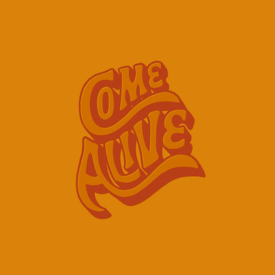 Come Alive hand lettered hand lettering illustration lettering procreate