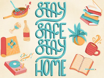 Stay Safe Stay Home