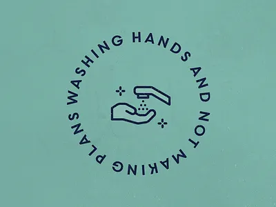 Washing Hands and Not Making Plans 2d art branding design icon illustration illustrator logo typography