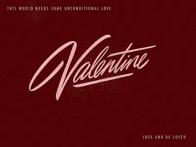 Valentine _ unconditional love advertise calligraphy classy concept copywriting custom flow handlettering idea jazzy lettering logo logotype premium script signature type unique valentine vibes