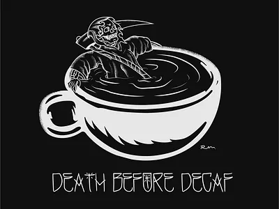 Death Before Decaf art cafe coffee death decaf design design art draw drawing graphic grim grimreaper illustration illustrator mug reaper skeleton skull stipple swim