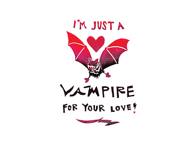 I'm Just A Vampire For Your Love | Foreignspell artwork block printing children book illustration design fine art hand lettering illustration stationery design typography