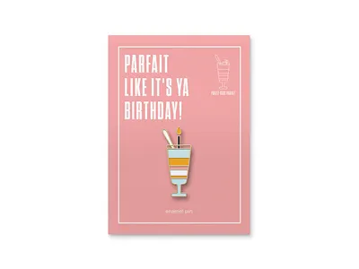 Parlez-Vous Parfait | Birthday Pin band birthday branding enamel enamel pin identity logo packaging parfait parlez vous pin student work