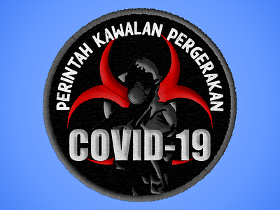 MALAYSIA RESTRICTION MOVEMENT ORDER PATCH covid19 embroidered patch embroidery embroidery design malaysia