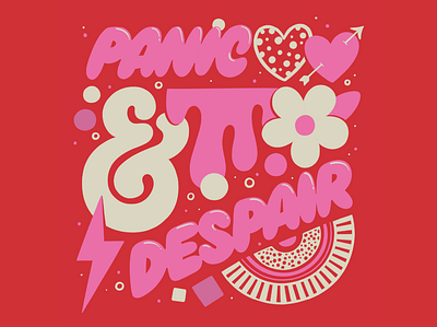 Panic & Despair 70s colorful illustration lettering muralist pattern pink red texture type typography