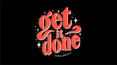 Get it done | Lettering black branding design done get get it done icon illustration lettering logo motivation motivational quotes red to do type typography ui vector work work from home