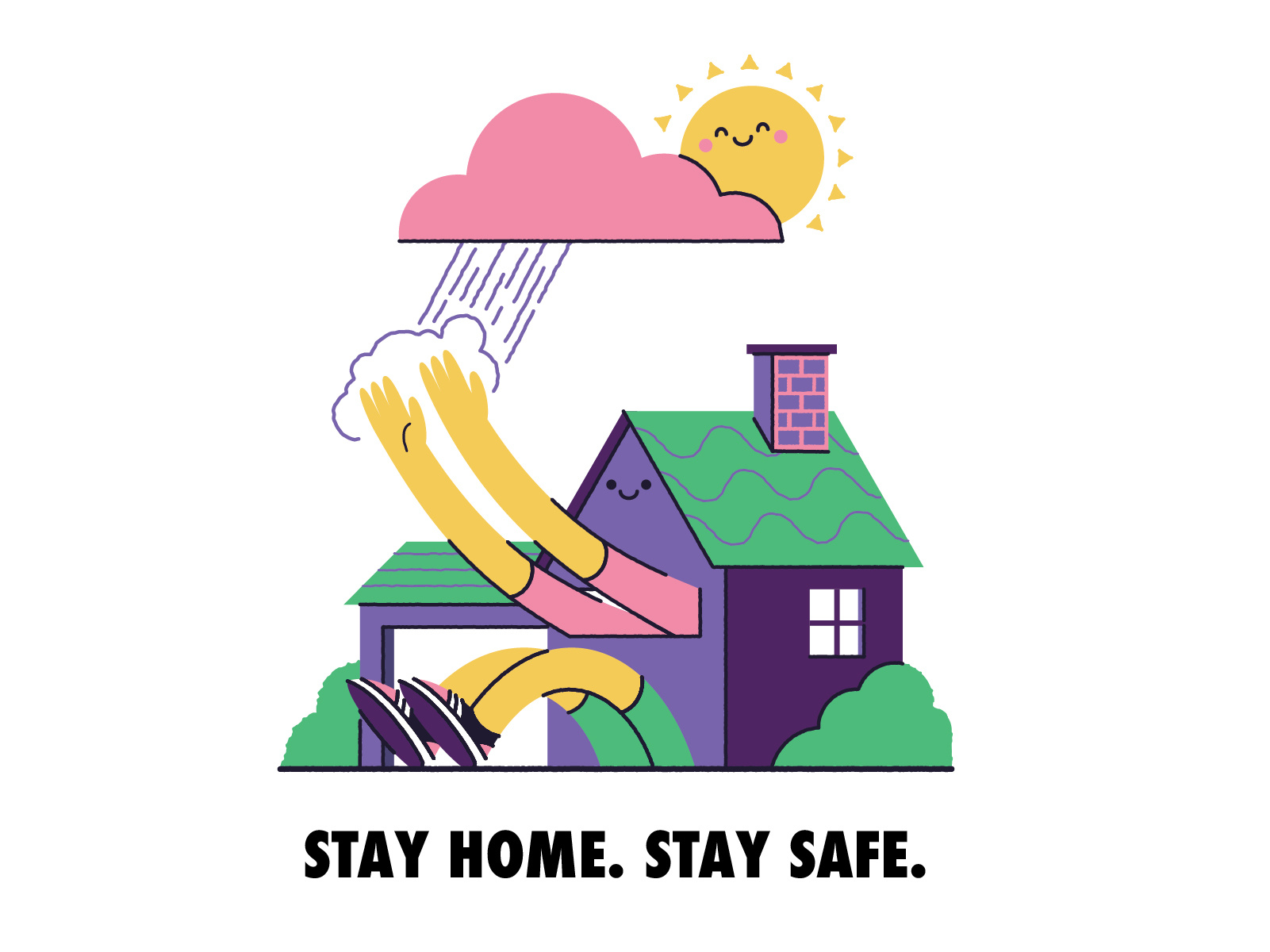 Example of Stay Home. Stay Safe