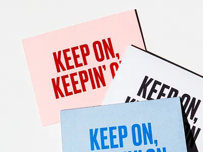 Keep On, Keepin' On druk encouragement greeting card gt america just keep swimming keep on typogaphy