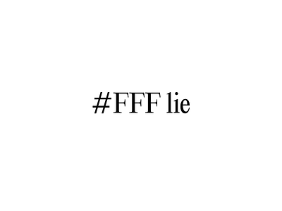 #FFF lie