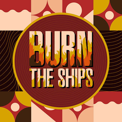 Burn The Ships - Poster apple art artwor artwork burn burning cray crazy logo podcast poster ships the type vibes