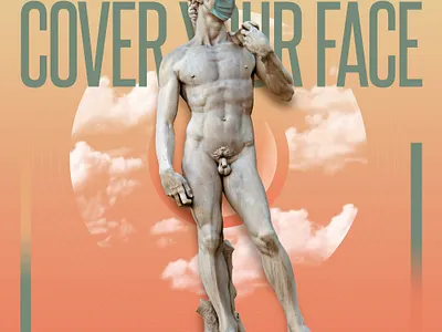 Stay Safe, Cover Your Face coronavirus covid 19 covid 19 face mask graphic design jb design studio