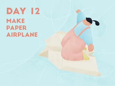 DAY 12 - Make Paper Airplane adobe photoshop character design covid 19 design fly flying illustration illustrator paper paper airplane paper plane quarantine stay home stay safe