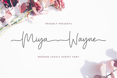 Miya Wayne - Modern Lovely Script Font calligraphy casual classy elegant feminime handlettering handwritten logotype luxury monoline signature stylish thin wedding whimsical