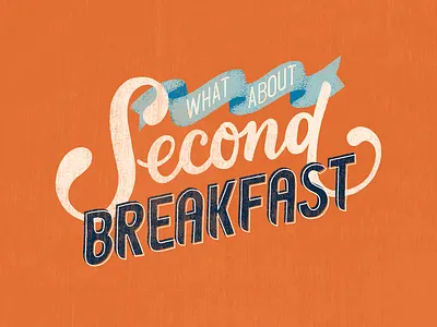 Second Breakfast breakfast digital lettering flat color hand drawn type hand lettering hand type letterer lettering lord of the rings lotr movie quotes procreate procreate lettering quotes script stipple texture