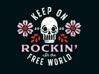 Keep On Rockin' In The Free World design flowers illustration skull skulls typography vector