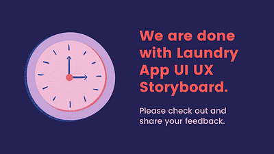 We are done with Laundry App UI UX Storyboard Illustrations animation app apps art coronavirus design illustration mobile app mobile app design mobile design mobile ui ui ux vector web web apps webapp webapps webdesign website design