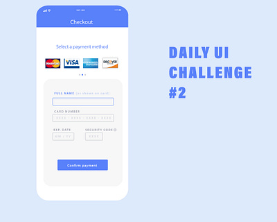 Credit Card Checkout #DailyUI dailyui day2 design design app designeveryday graphic design illustraion mobileapp ui uichallenge