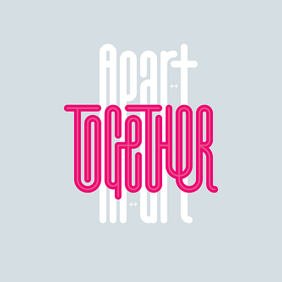 Apart Together hashtag lettering