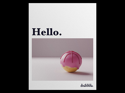 Hello Dribbble attempt II 3d 3d illustration 3d modelling blender blender 3d blender3d donut hole donuts dribbble food hello paper poster print