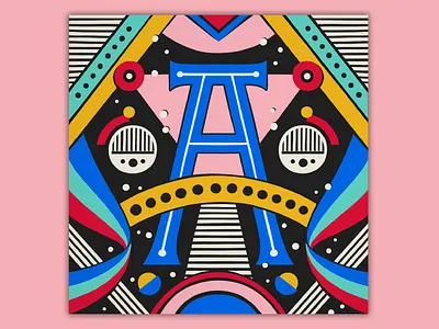 A — 36 Days of Type 36daysoftype colorful illustration lettering muralist pattern texture type typography