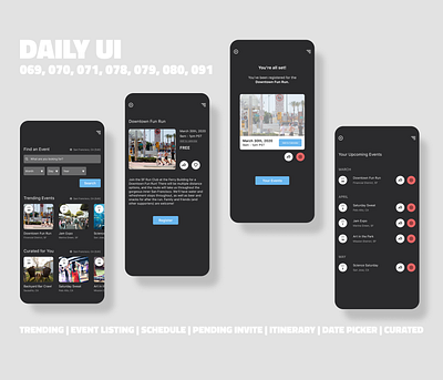 Events App // Daily UI Challenge curated for you daily100challenge dailyui 069 dailyui 070 dailyui 071 dailyui 078 dailyui 079 dailyui 080 dailyui 091 dailyuichallenge date picker event listing events app ios design itinerary mobile app pending invitation registered schedule trending