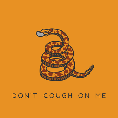 DON'T COUGH ON ME coronavirus covid covid 19 covid 19 covid19 design flag illustration illustrator pen tool sick snake texas vector