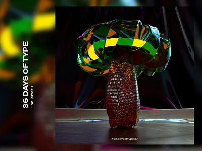 36 Days of Type | T 3d 3dtype adobedimension art graphics t tters type typography