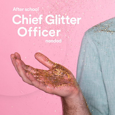 Chief Glitter Officer | Koru Kids advertising campaign glitter man photography photoshoot recruitment social campaign